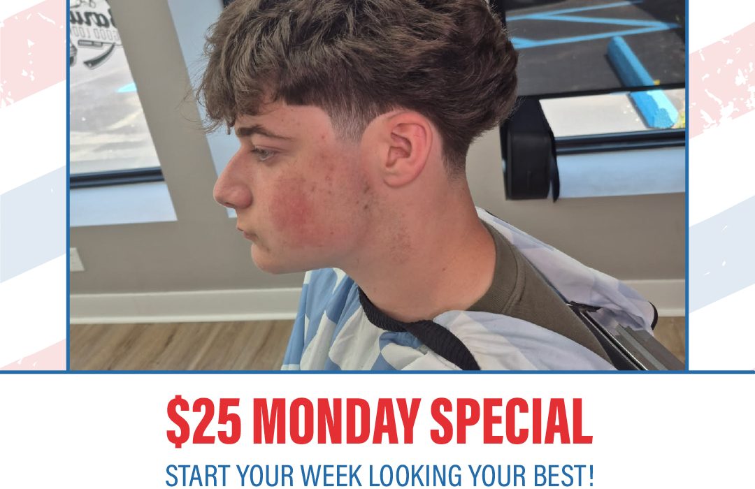 Start your week with a fresh look — for less! 💈✨